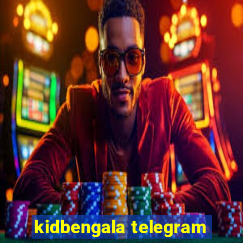 kidbengala telegram